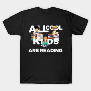 all cool kids are reading T-Shirt